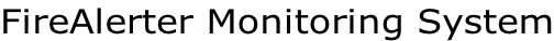 FireAlerter Monitoring System